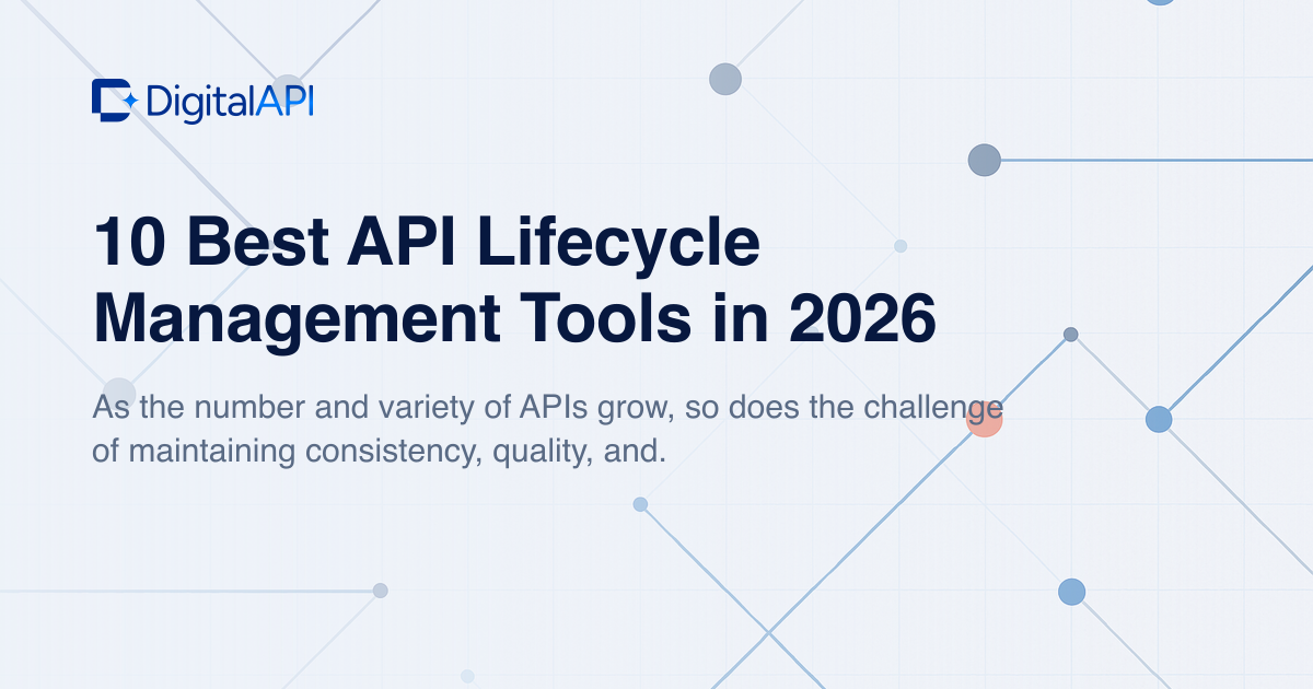 API lifecycle management tools — DigitalAPI