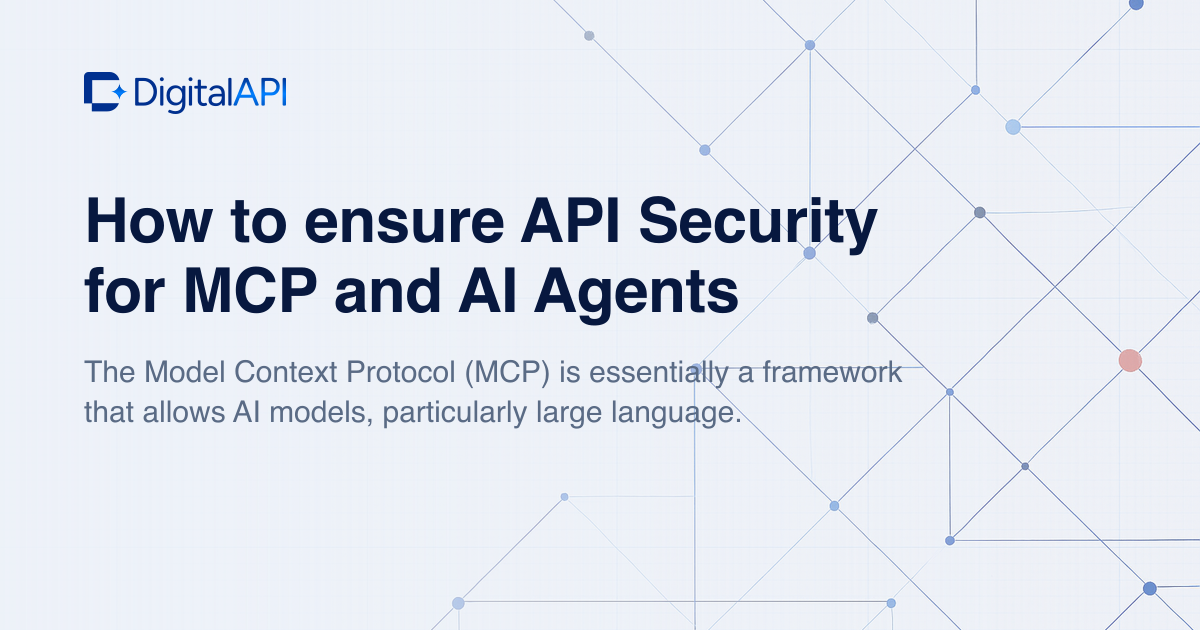 API security for MCP and AI agents — DigitalAPI