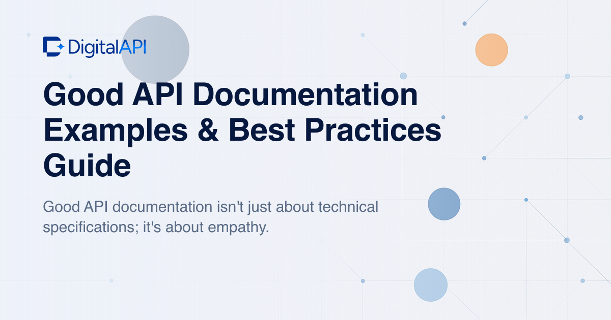 Good API documentation examples — DigitalAPI