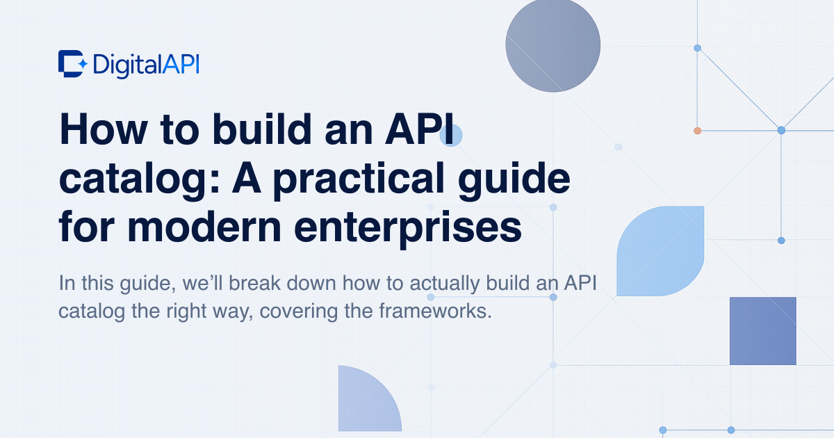 Build an API catalog — DigitalAPI