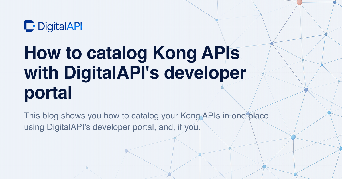 Catalog Kong APIs — DigitalAPI