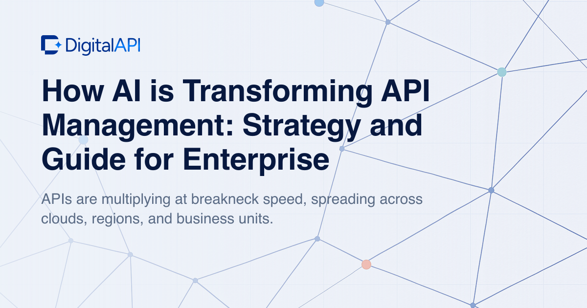 AI in API management — DigitalAPI