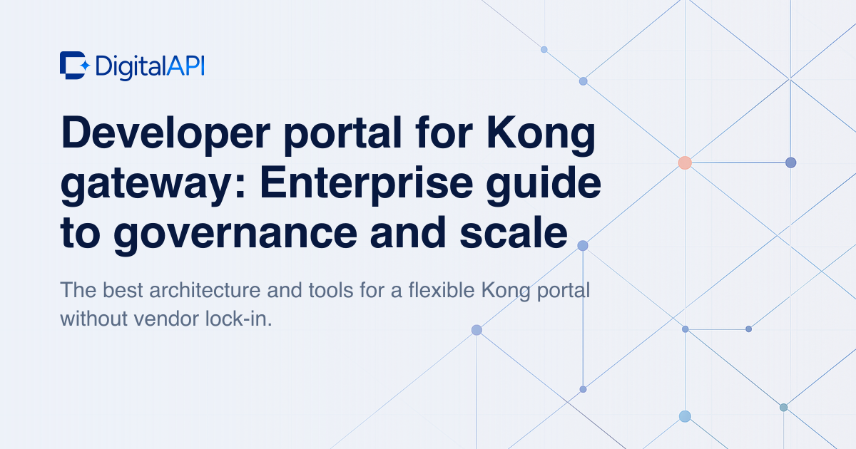Developer portal for Kong gateway — DigitalAPI