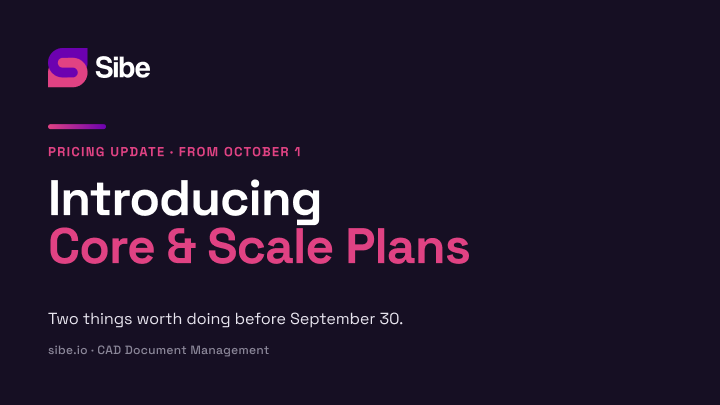Introducing Sibe Core and Scale Plans