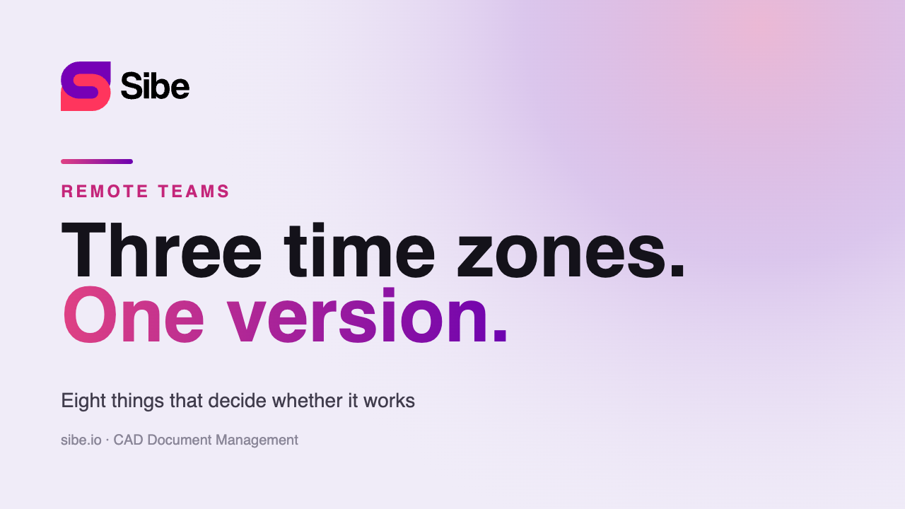 Managing a remote SolidWorks design team