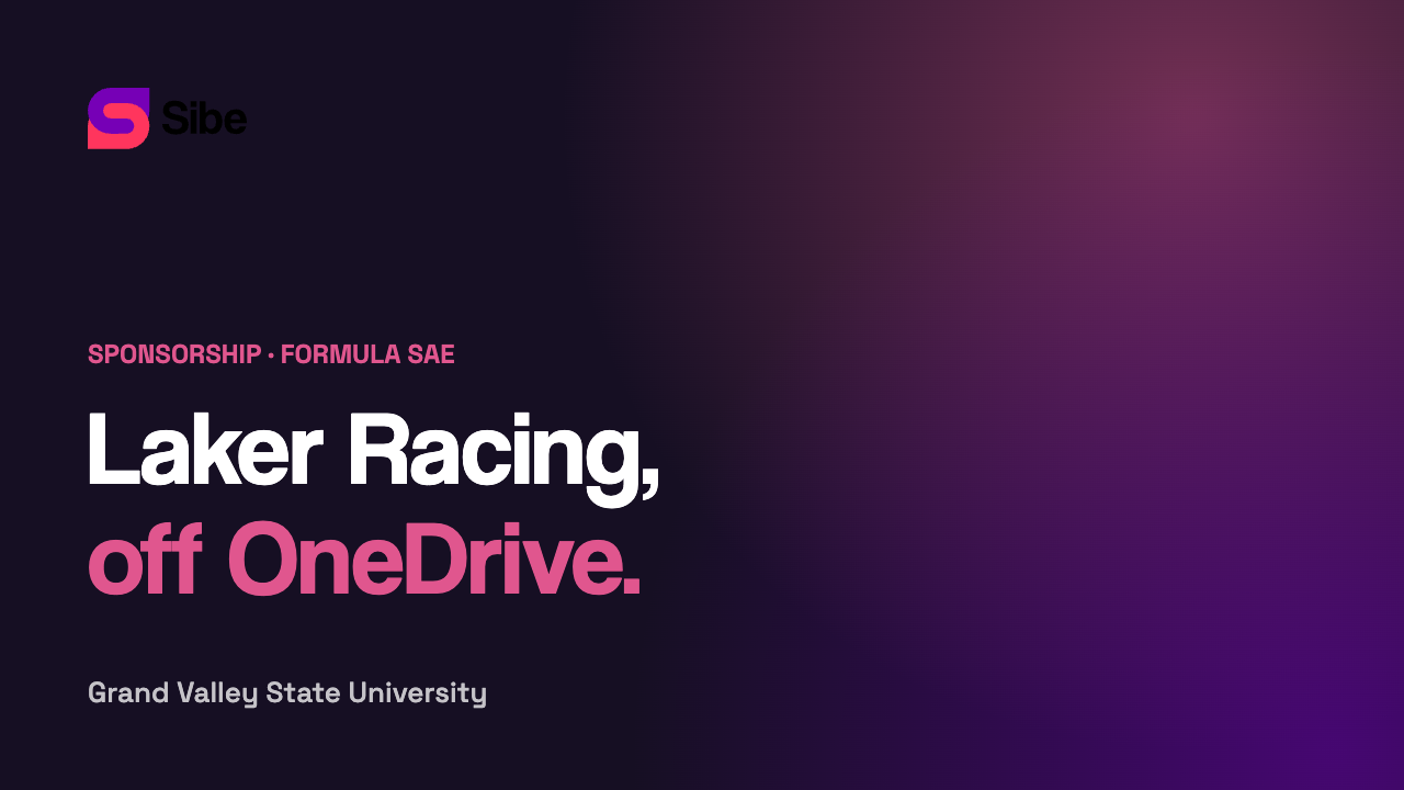 GVSU Laker Racing, off OneDrive. Sibe sponsorship