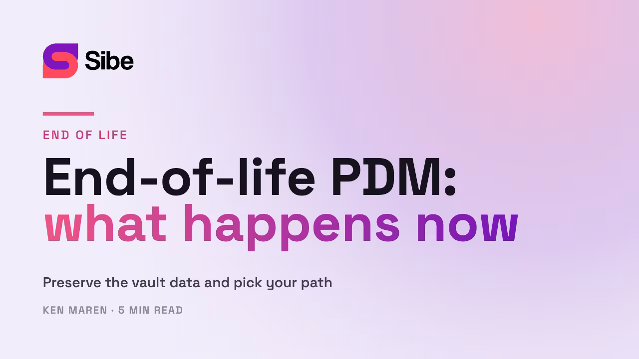 SolidWorks Workgroup PDM end of life and what it means
