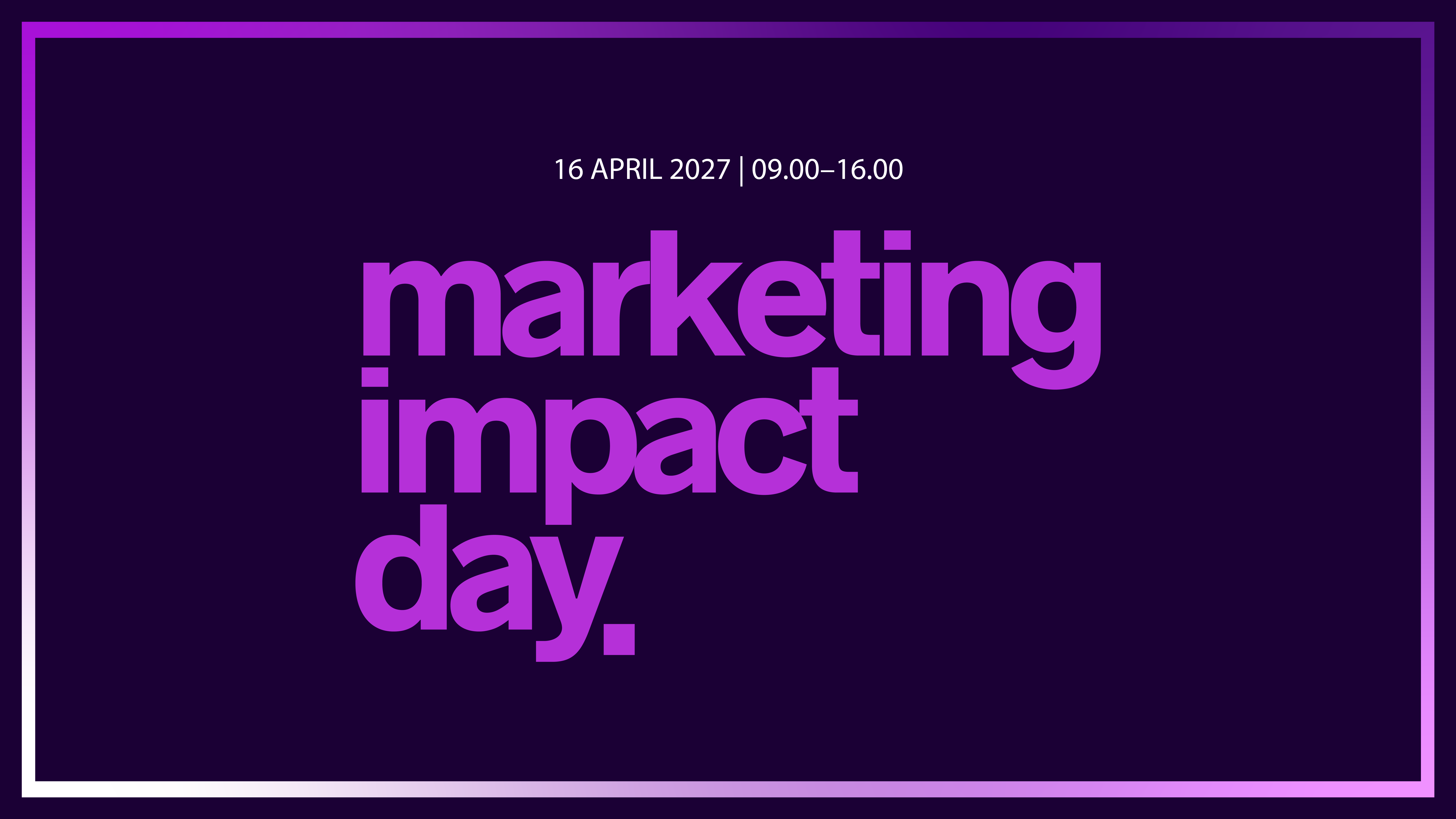 Marketing Impact Day 2027