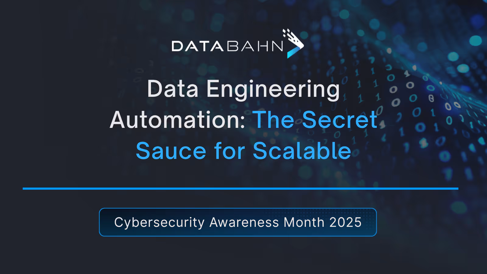 Data Engineering Automation: The Secret Sauce for Scalable Security