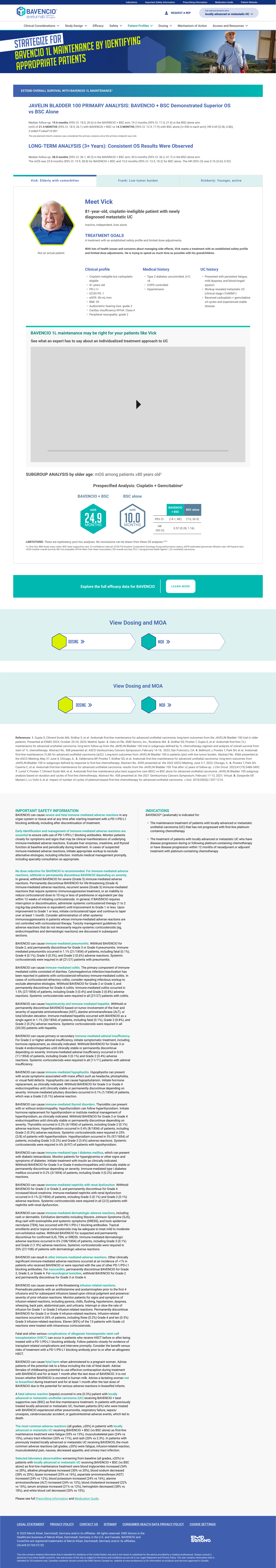 Webpage from Bavencio presenting patient profiles and treatment information, featuring a case study of Vick, a 91-year-old male patient with recently diagnosed metastatic urothelial carcinoma (UC). The page includes treatment goals, patient details, medical history, and UC history sections. A video placeholder highlights how Bavencio 1L maintenance may benefit patients like Vick. The site also shows dosing and mechanism of action navigation and detailed important safety information and indications about Bavencio treatment, including warnings, precautions, and adverse reactions. The Bavencio logo appears at the top with navigation links and a call to action button.