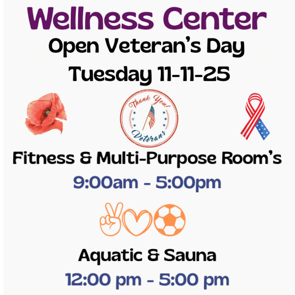 Wellness Center Open Veterans Day