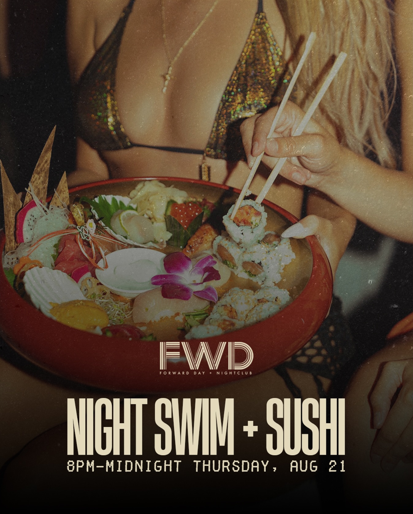 NIGHT SWIM + SUSHI IS BACK AUGUST 21ST 🍣

FREE ADMISSION WITH RSVP 8PM-9PM.
COVER CHARGE AFTER 9PM. LINK IN BIO. 

*Pool Attire Required*

#fwdnightclub