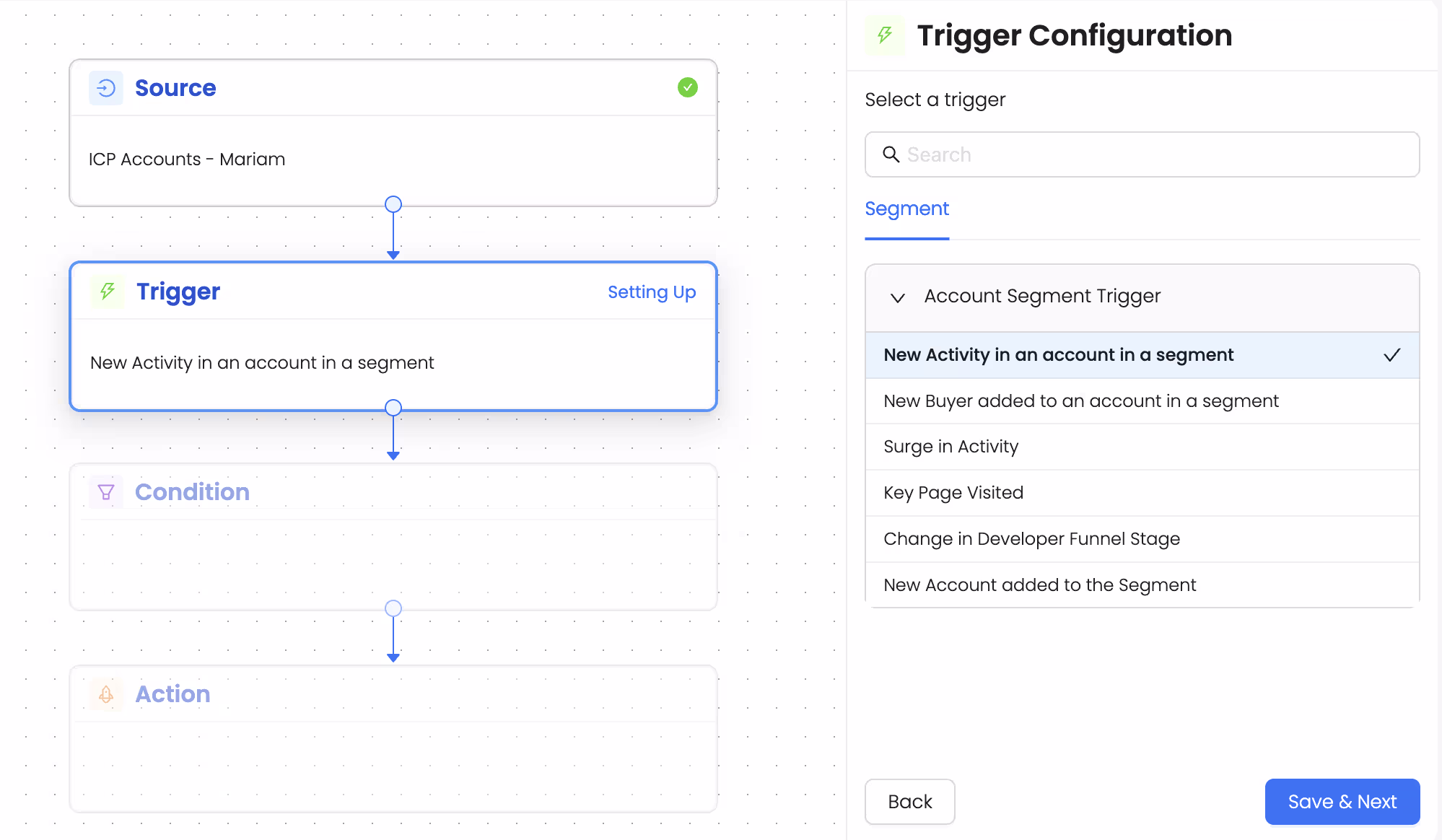 Choose trigger as ‘New activity in an account in a segment’