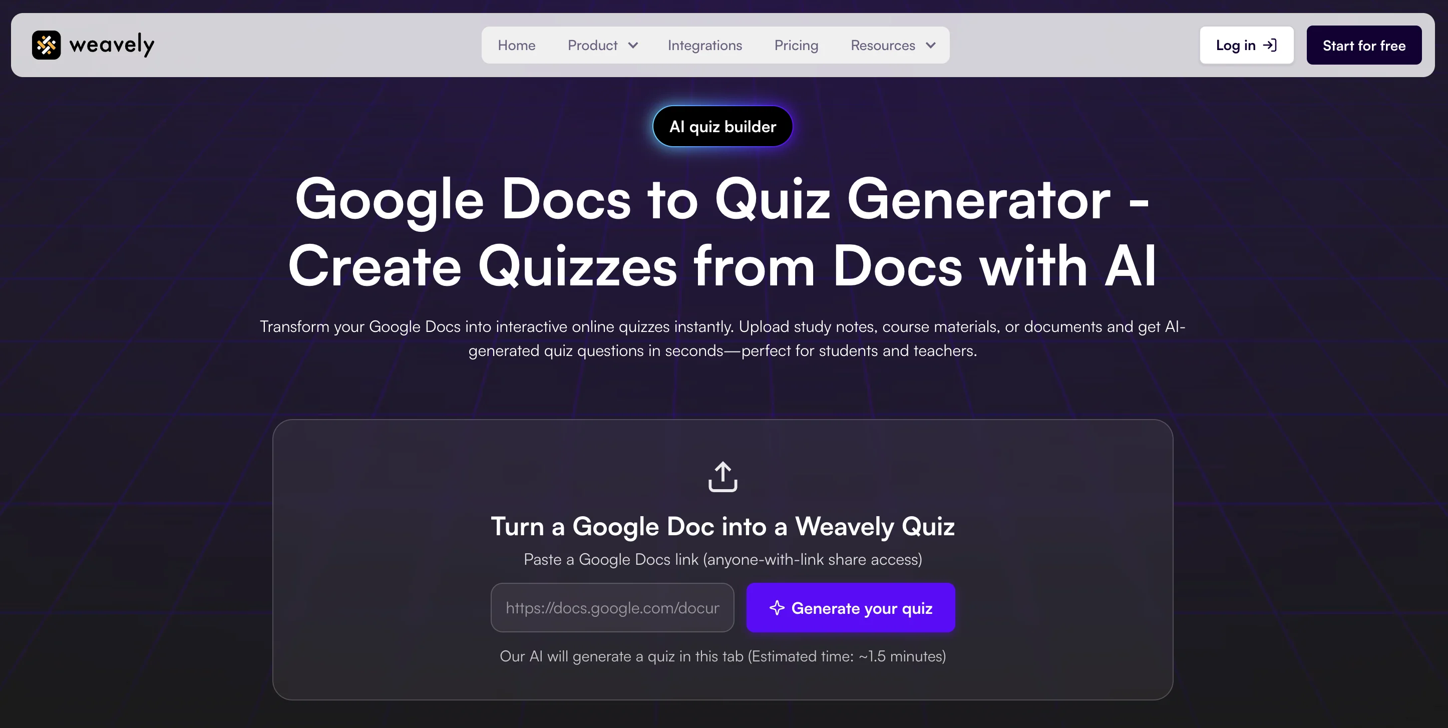 Weavely is an AI quiz generator that turns Google Docs into Quizzes