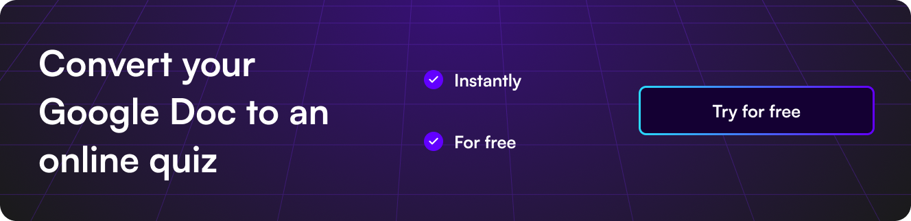 Banner enabling readers to convert their Google Doc to an online quiz