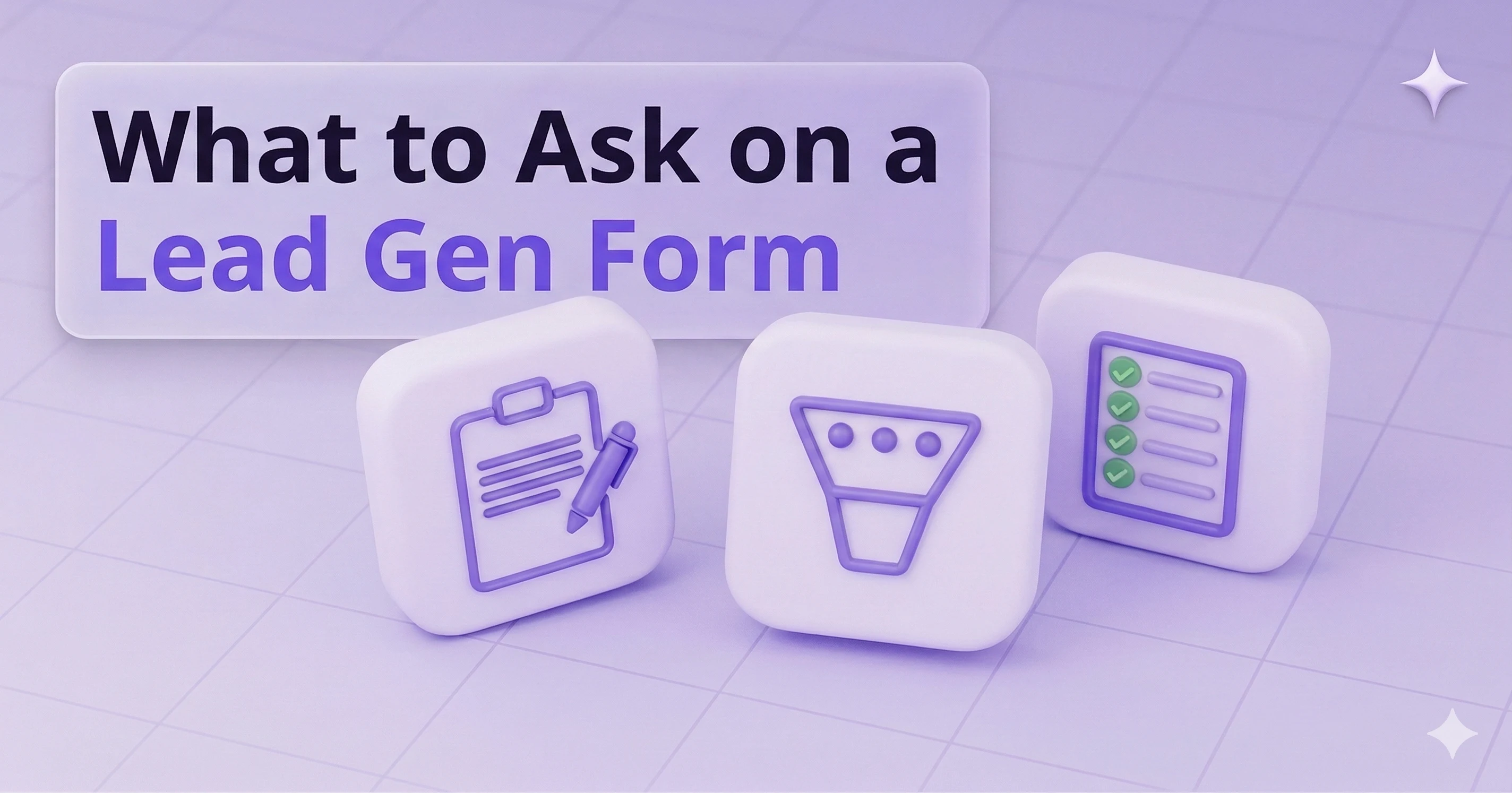 What questions to ask in a lead generation form 