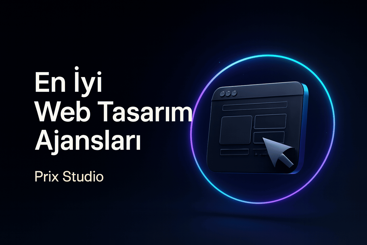 En İyi Web Tasarım Ajansları - 2026 Listesi