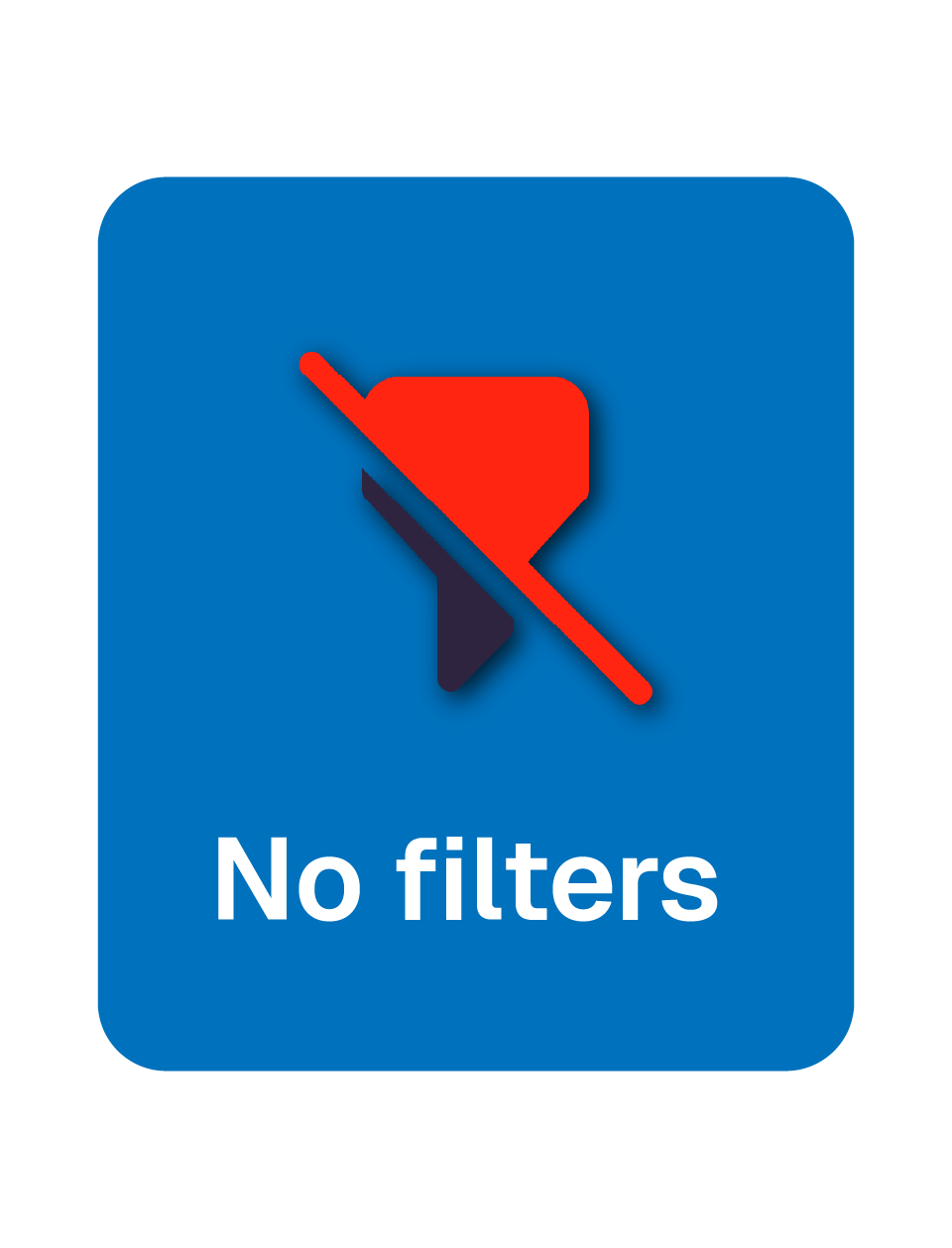 Blue square icon with a red crossed-out filter symbol above the text 'No filters' which is one of MDA's core values