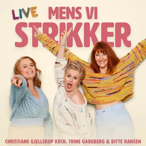 Mens vi strikker