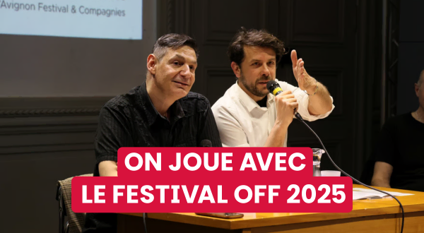 Laurent Domingos et Harold David dévoilent les secrets du Festival Off d'Avignon
