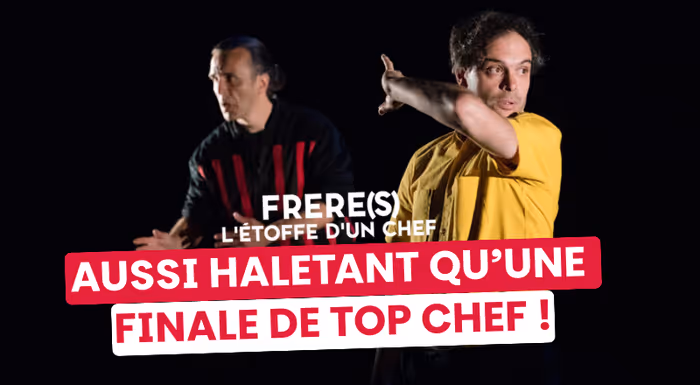 Frère(s) l'étoffe d'un chef au Théâtre Lepic : notre critique en vidéo