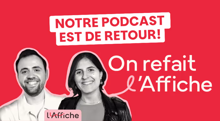 Ils sont de retour : On refait l’Affiche revient en podcast !