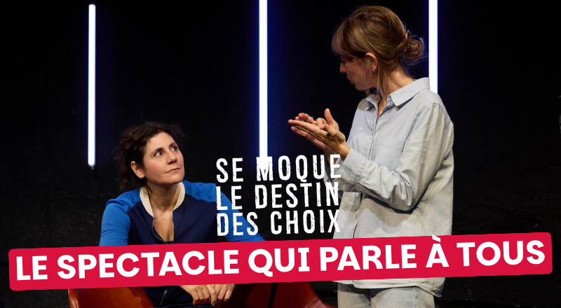 Pourquoi cette pièce va forcément vous parler