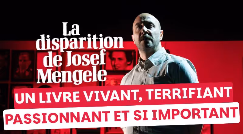 La Disparition de Josef Mengele à La Pépinière : notre critique en vidéo