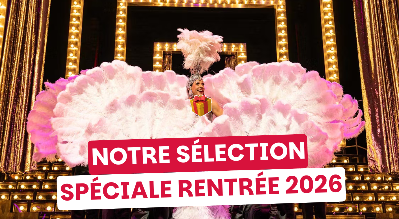 Les spectacles de 2026 qui vont faire exploser la saison !