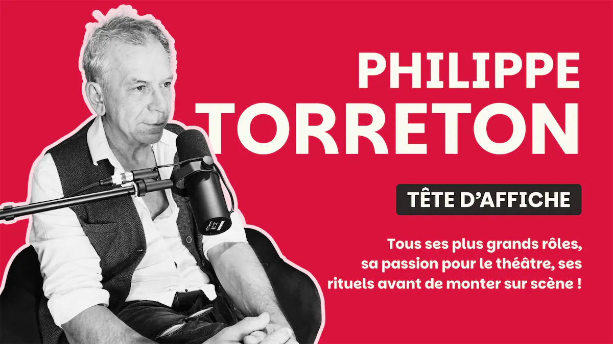 Philippe Torreton dans Tête d’Affiche : le théâtre comme terrain de jeu