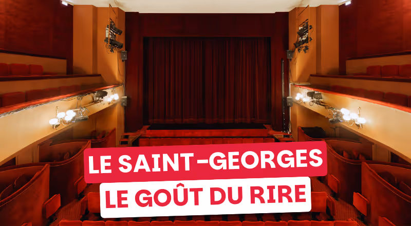Le Saint-Georges en 2026 : le goût très sûr de la comédie