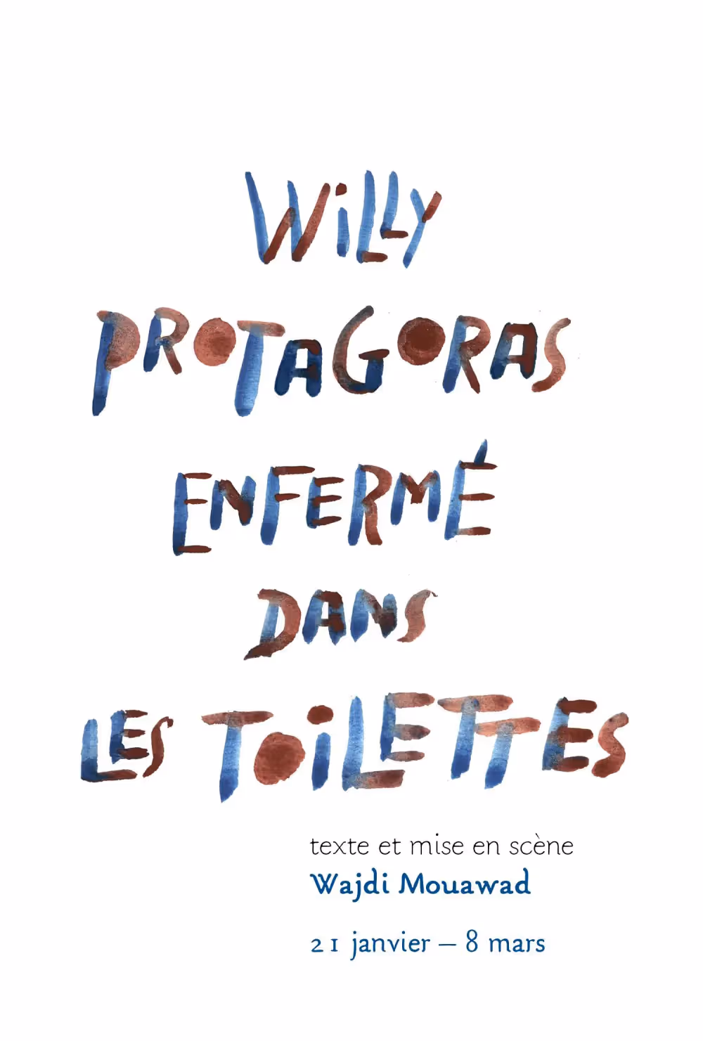 Willy Protagoras enfermé dans les toilettes
