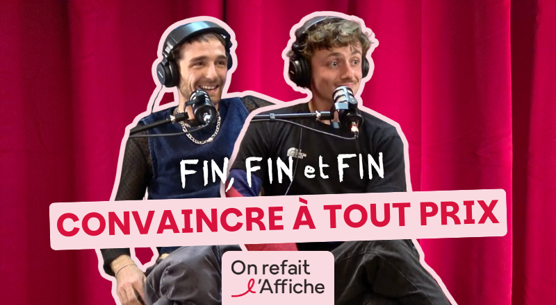 Opération séduction pour Fin, fin et fin !