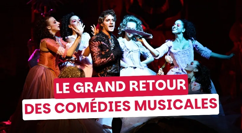 Pourquoi les comédies musicales sont partout en ce moment ?