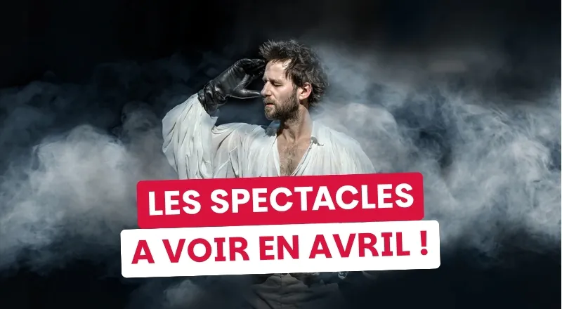 Avril : on a trouvé 5 (très bonnes) raisons de sortir de chez vous