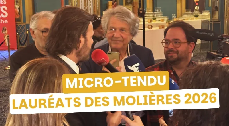 On a tendu le micro aux lauréats des Molières !