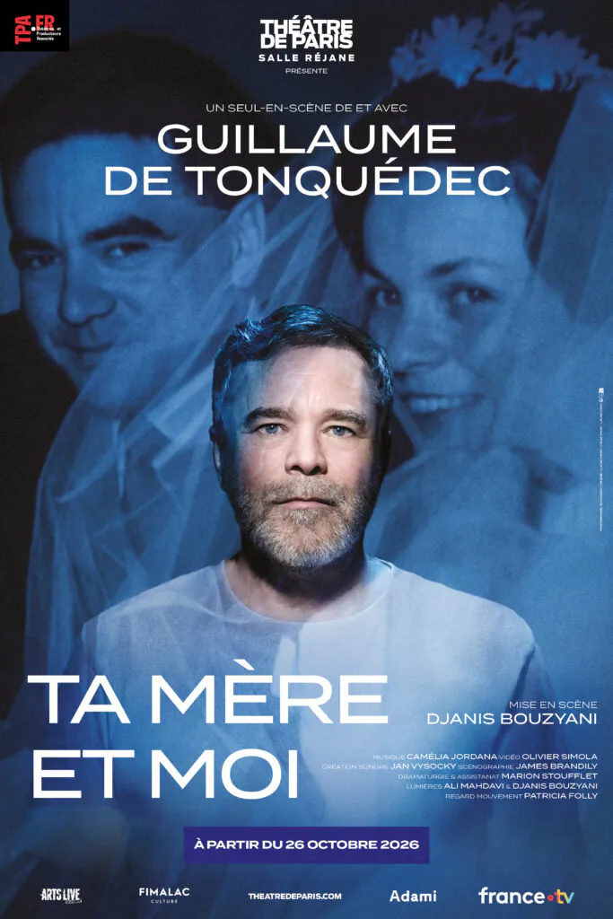 Guillaume de Tonquédec : Ta mère et moi