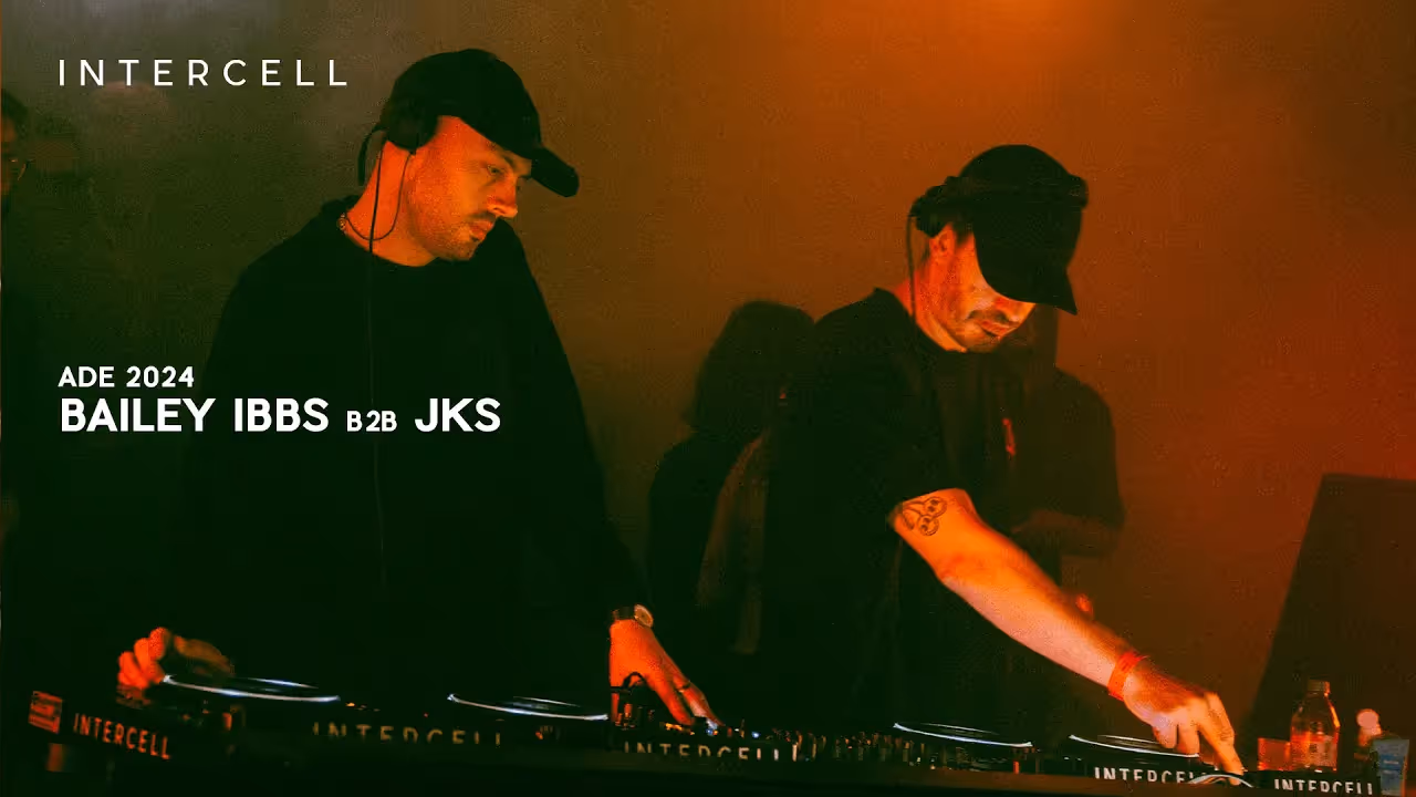 Bailey Ibbs b2b JKS at Intercell x BCCO | ADE 2024
