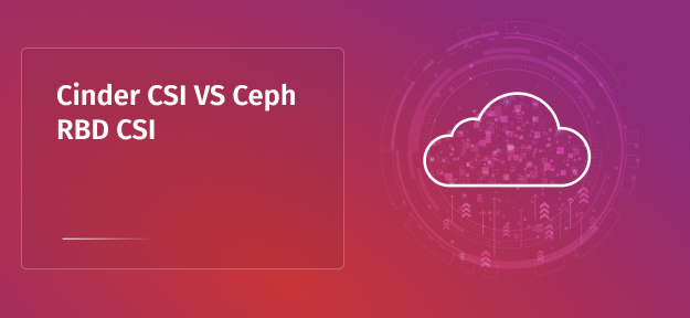 Cinder CSI vs Ceph RBD CSI in Kubernetes: An Analysis of Persistent Volume Lifecycle Performance on Rackspace Spot