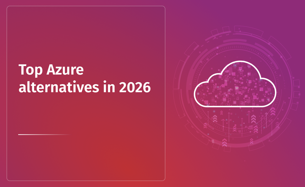 Top Azure Alternatives in 2026