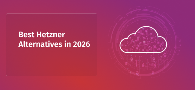 Best Hetzner Alternatives in 2026