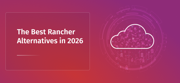 The Best Rancher Alternatives in 2026