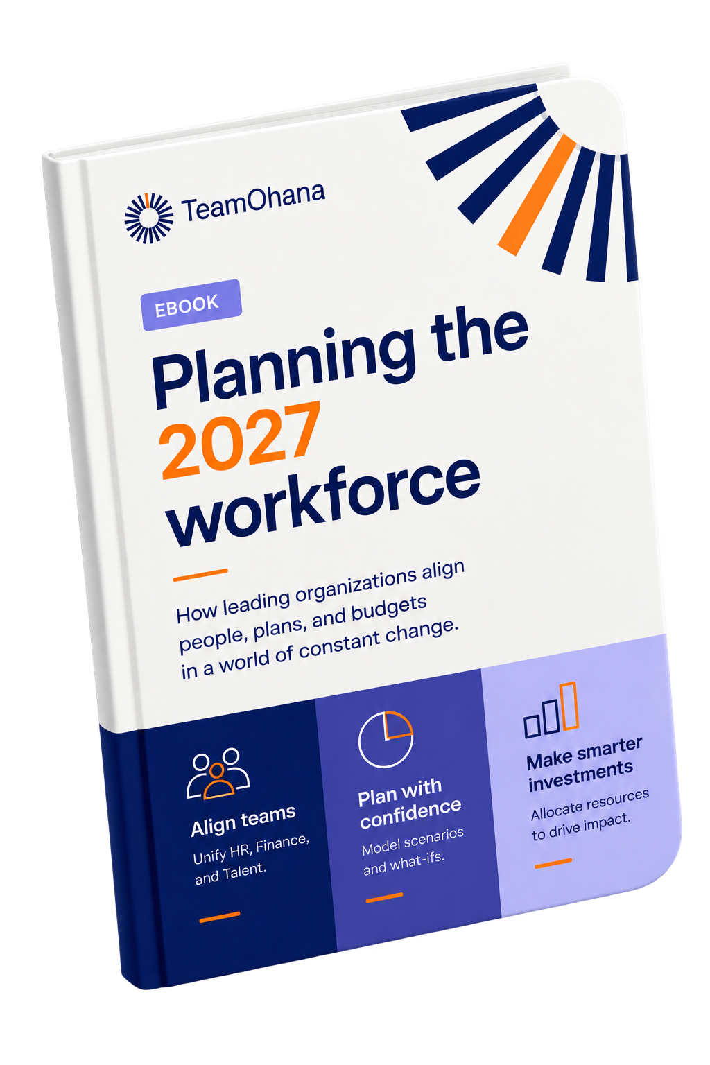 Ebook cover for 'Planning the 2027 workforce,' a TeamOhana guide for Finance, Talent, and HR teams planning next year together.