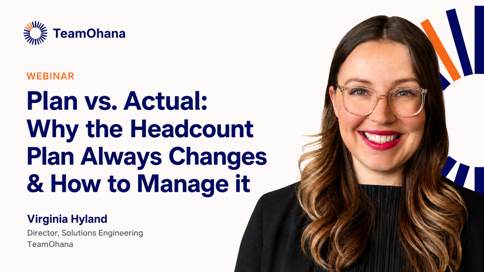 Plan vs. Actual: Why the Headcount Plan Always Changes & How to Manage it