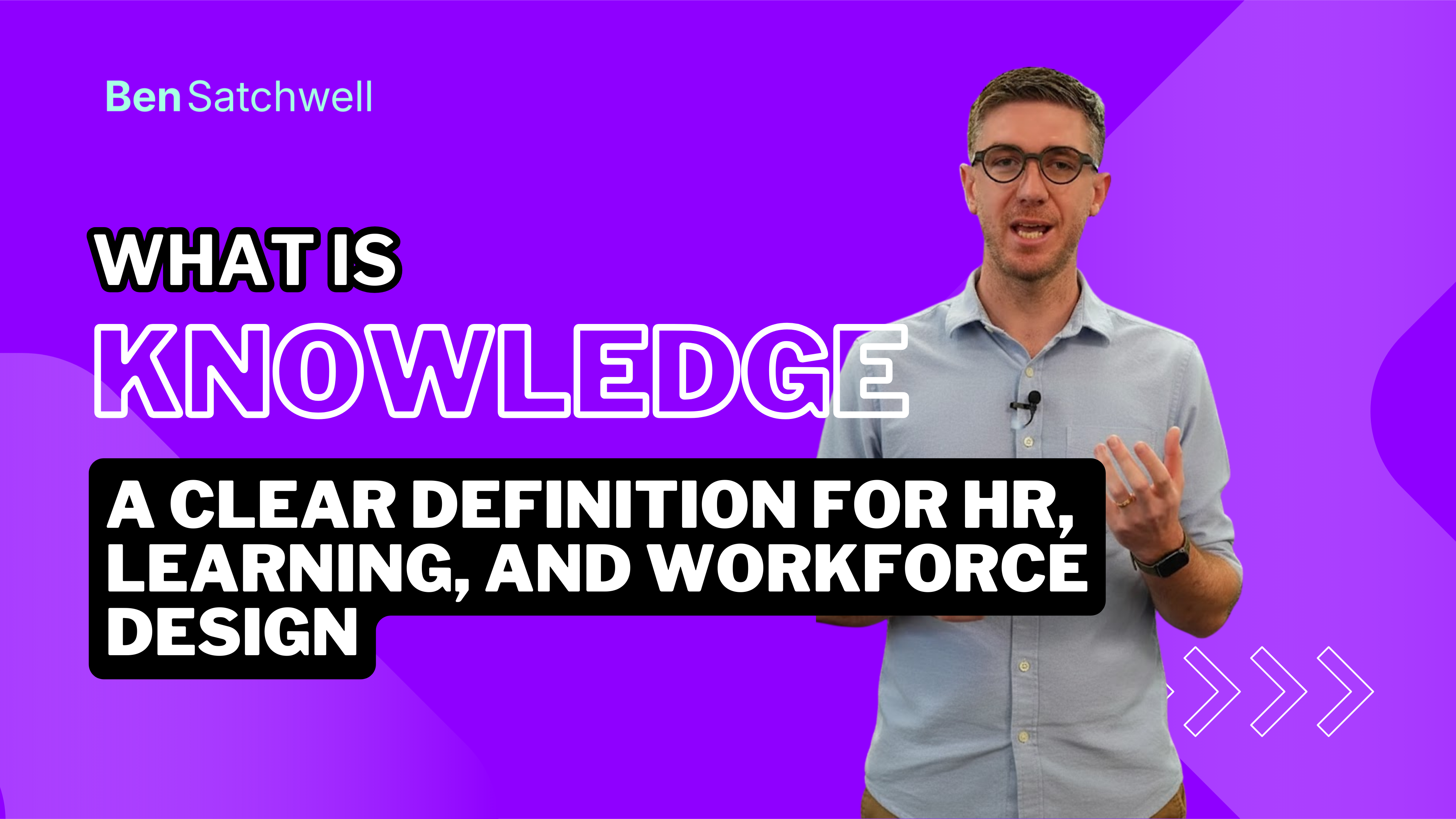 Conceptual model explaining what knowledge is and how it differs from skills and capability in workforce systems | Ben Satchwell