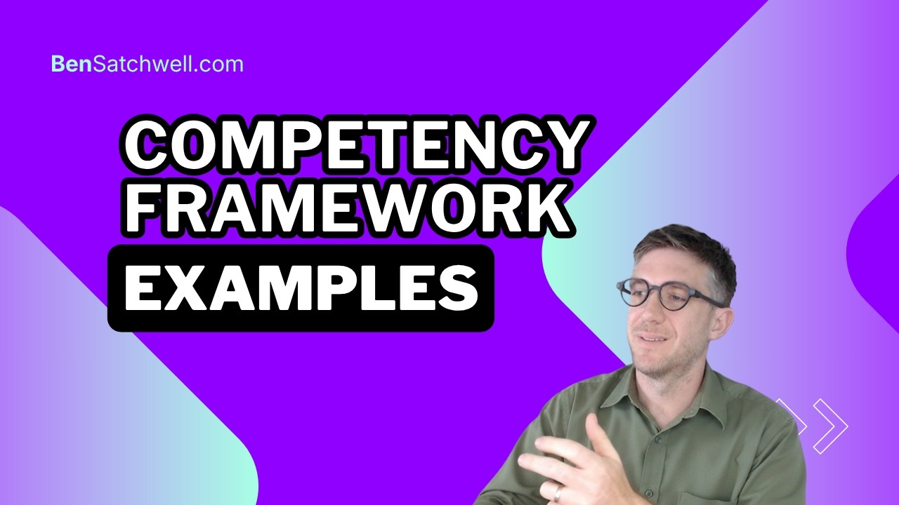 Competency framework examples from major organisations including Korn Ferry, SHRM and CIPD