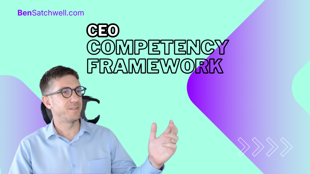CEO competency framework diagram showing the framework structure and its connection to board governance touchpoints