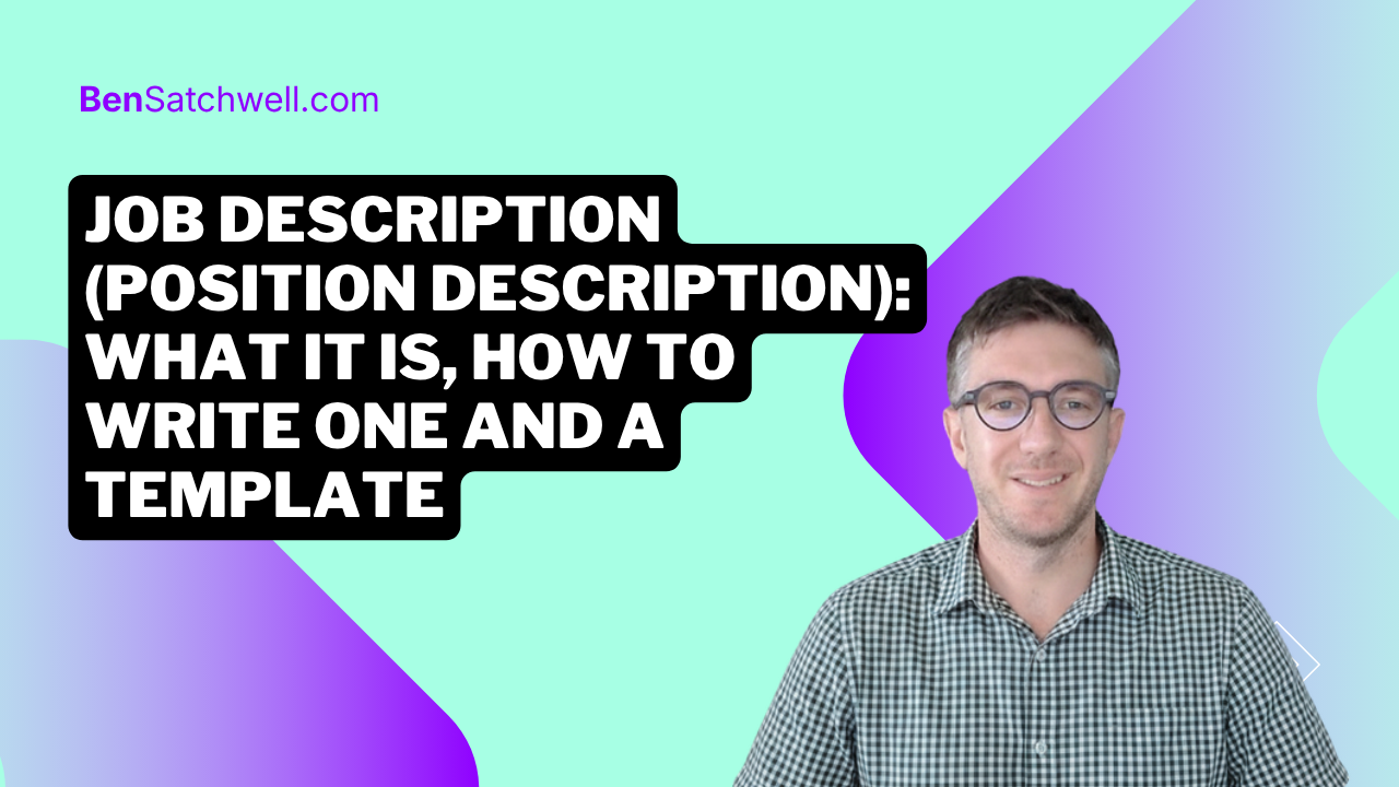 Job description (position description) guide: what it is, how to write one and a template