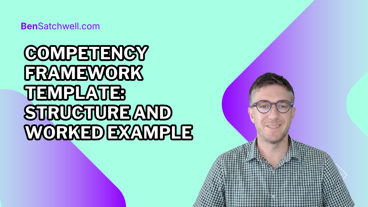 Competency framework template: structure and worked example