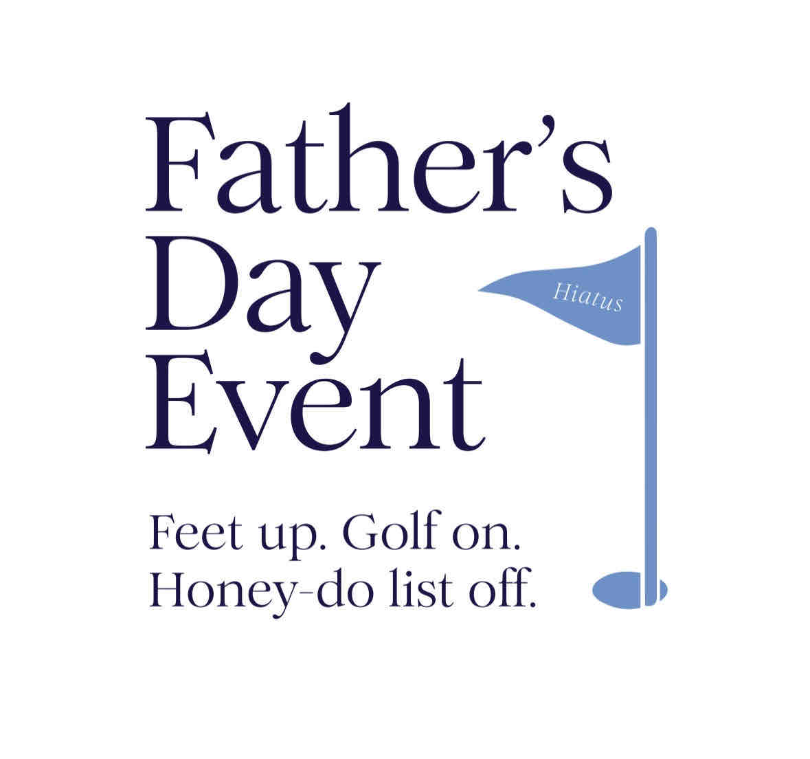 Hiatus Spa Father's Day 19th Hole activation